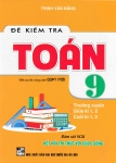 ĐỀ KIỂM TRA TOÁN LỚP 9 (Biên soạn theo Chương trình GDPT mới - Bám sát SGK Kết nối tri thức)